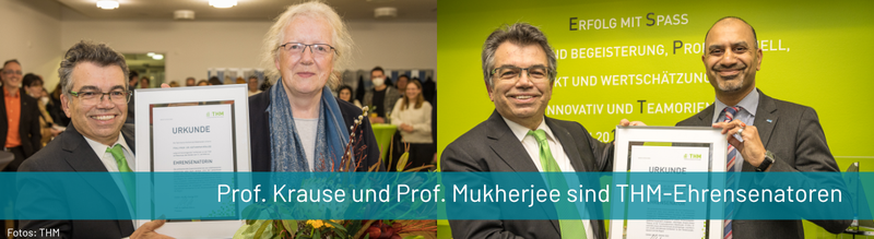 Prof. Krause und Prof. Mukherjee sind THM-Ehrensenatoren.png